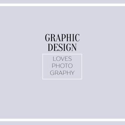 Graphic Design loves Photography