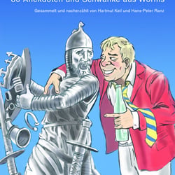 Anekdoten und schwänke aus Worms – Iatros Verlag