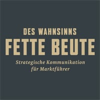 Des Wahnsinns Fette Beute GmbH