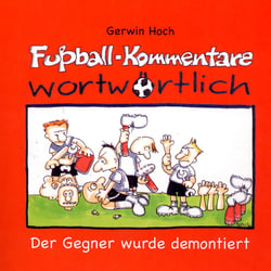 der Gegner wurde demontiert