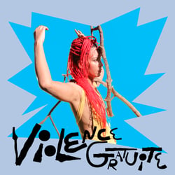 Artist Slide – Violence Gratuit