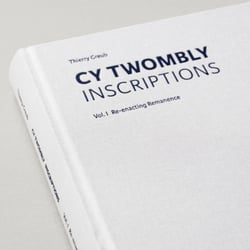 Cy Twombly. Inscriptions