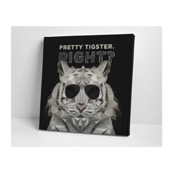 Pretty Tigster. Right? :)