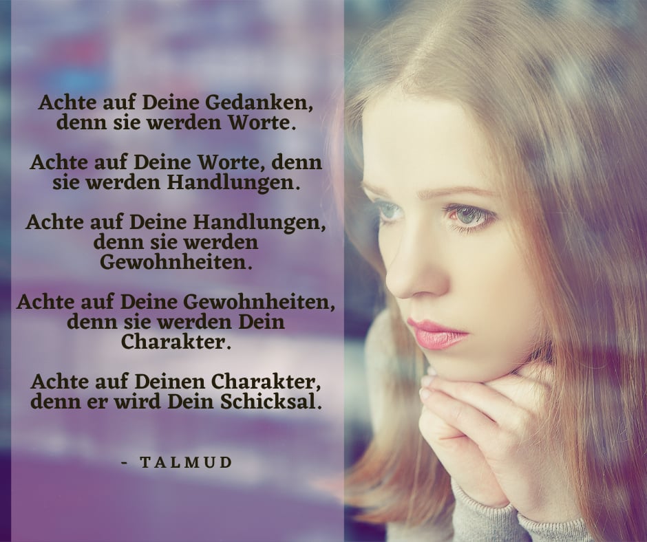 Achte auf deine Gedanken