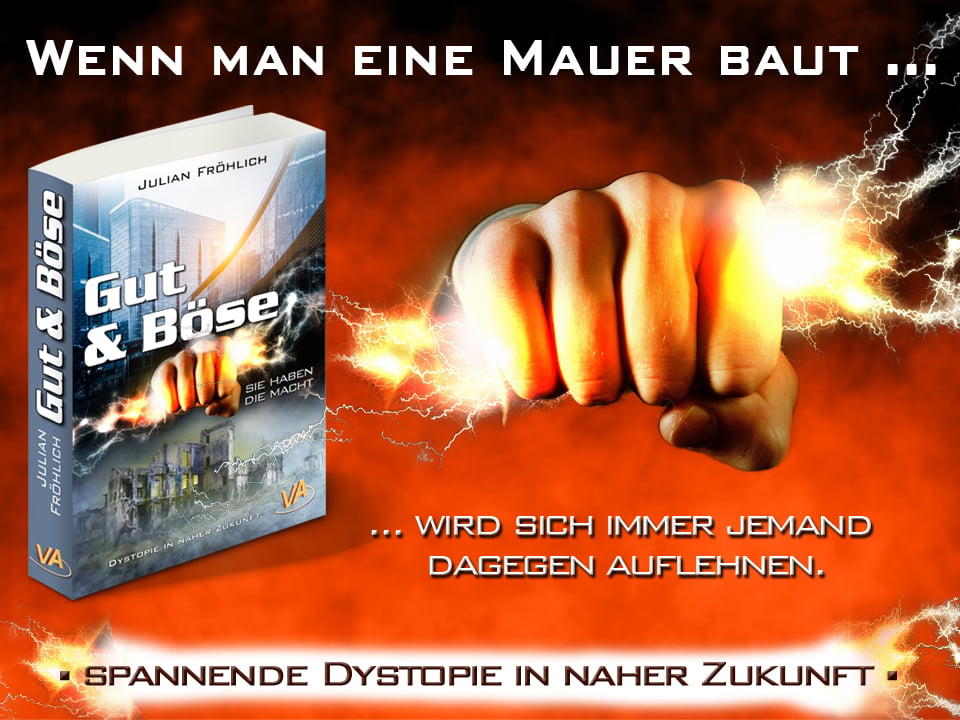 Werbung zum Buch „Gut & Böse – sie haben die Macht“