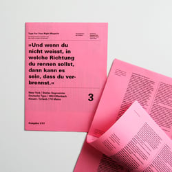 Das Type For Your Right Magazin war ein Studienprojekt mit dem Thema „Lockerer Typografiediskurs“