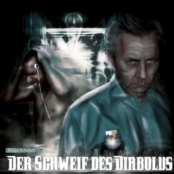 Hörspielcover “ Der Schweif des Diabolus“