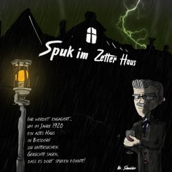 Spuk im Zettler Haus