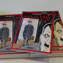 „20. Juli 1944. Biographie eines Tages – Graphic Novel im be.bra verlag