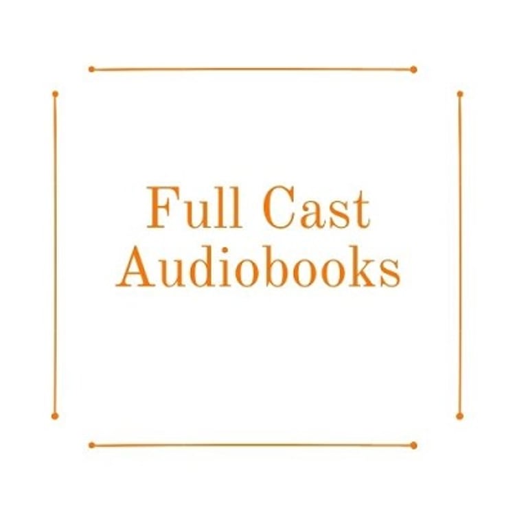 Full Cast Audiobooks