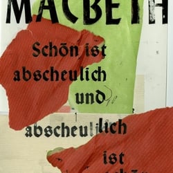 Macbeth – „Schön ist abscheulich, abscheulich ist schön“