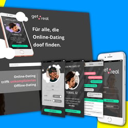 Get Real – Dating App / SaaS-Solution & Appdesign