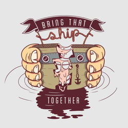 bring that ship together