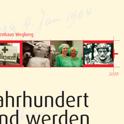 Ein Jahrhundert gesund werden. Geschichte des Krankenhauses Wegberg. 2005