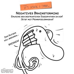 Methode: Negatives Brainstorming