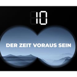 Der Zeit voraus sein