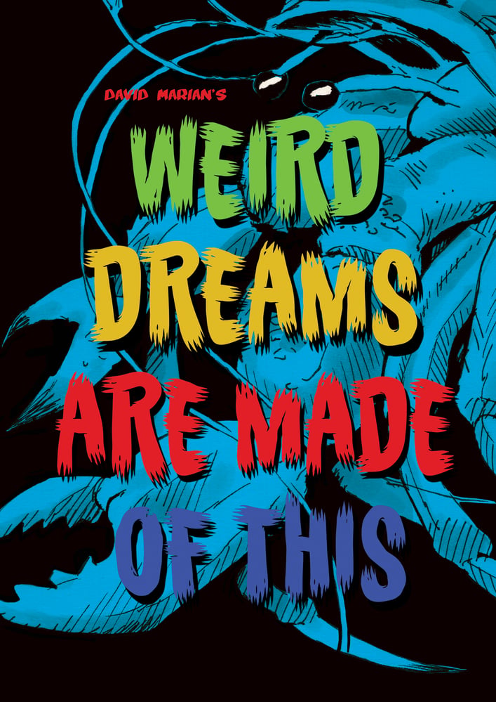 David Marian`s Weird Dreams