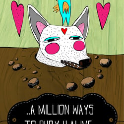 A million ways to bury U alive