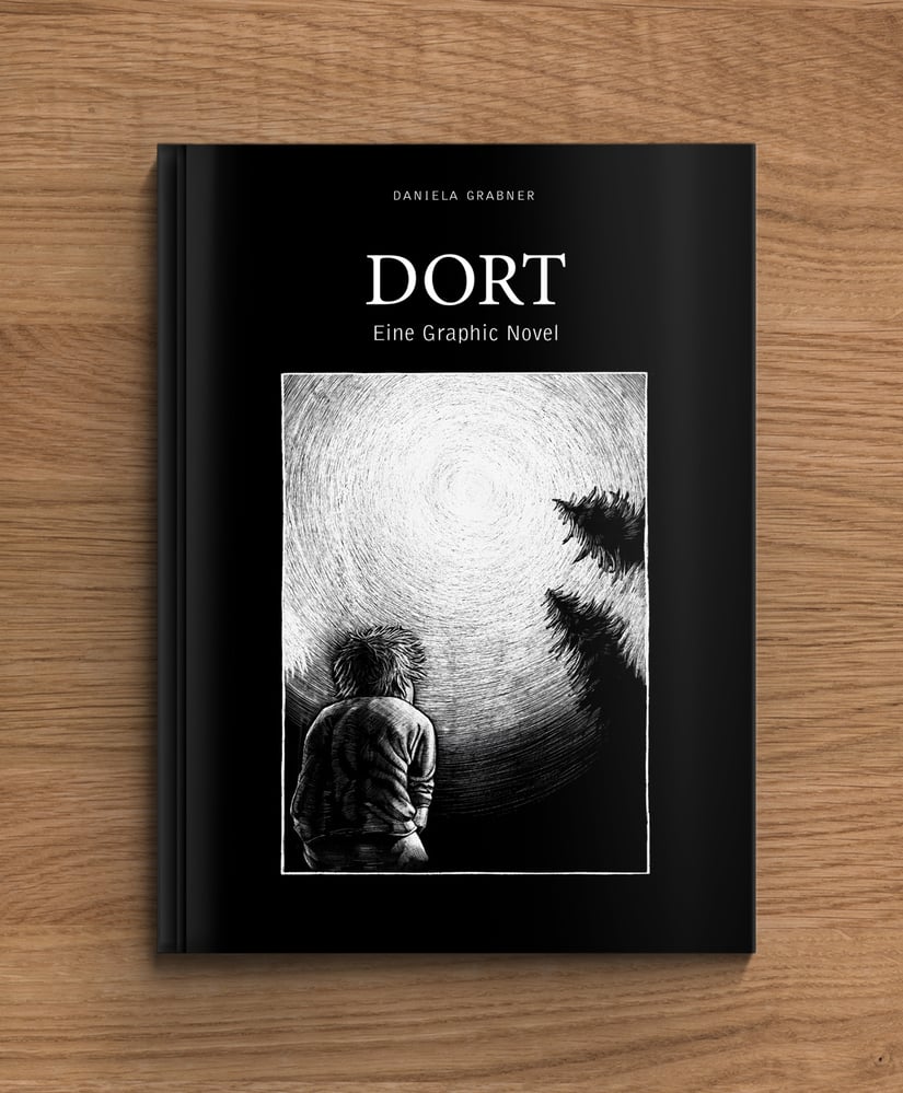Dort. Eine Graphic Novel