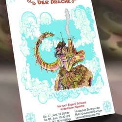 Plakat zum Theaterstück „Der Drache“, Theater des Lotman-Instituts, Bochum
