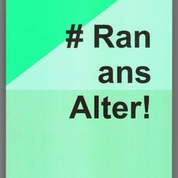 #Ran ans Alter von Lisa Frohn