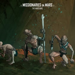 Missionairies on Mars II