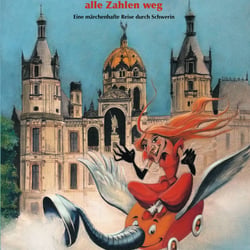 Buchtitel, Ratzbatz, alle Zahlen weg, Kinderreiseführer Schwerin