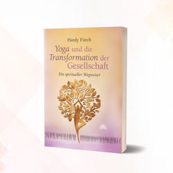 Yoga und die Transformation der Gesellschaft (Vianova)