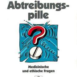 RU 486 Die Abtreibungspille