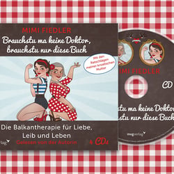 Mimi Fiedlers Balkantherapie für Liebe, Leib und Leben