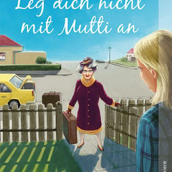 Leg dich nicht mit mutti an – cover illustration
