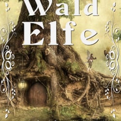 Buch Cover Sci-Fi und Fantasy „Waldelfe“