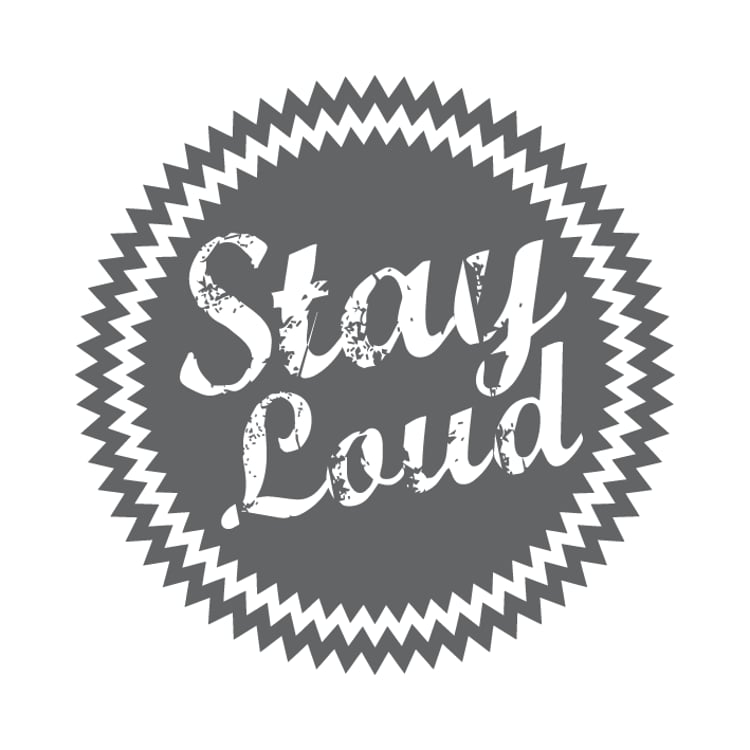 Loud Stay