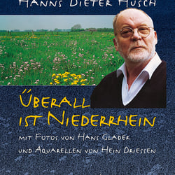 Bildband H. D. Hüsch, Überall ist Niederrhein