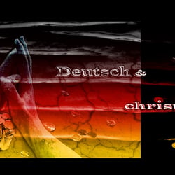Deutsch & chistlich?