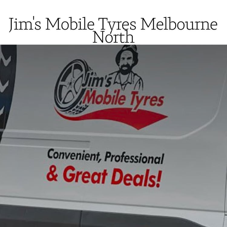 Jim’s Mobile Tyres Melbourne North