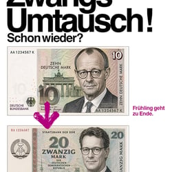 Zwangsumtausch!