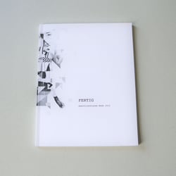 Fertig Abschlusskatalog Modedesign 2012