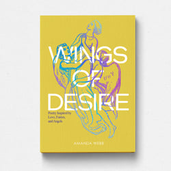 Wings of Desire – Amanda Webb
