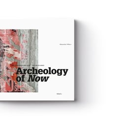 Alexander-Hilbert-Archeology-of-Now-Cover-2-Krautin-Verlag-1