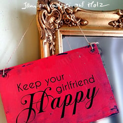 Keep your girlfriend happy