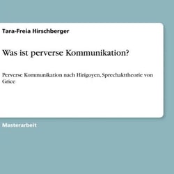 Was ist perverse Kommunikation?