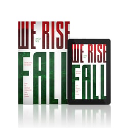 We Rise and We Fall | Genre: Non-Fiction/Society