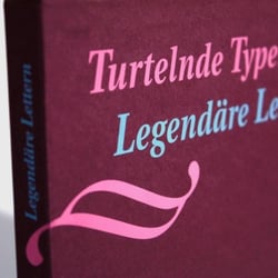 Turtelnde Typen und Legendäre Lettern