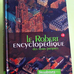 Le Robert encyclopédique des noms propres