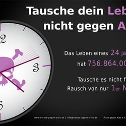 Plakat zur Kampagen „Ärzte gegen Aids“ welches die Gefahr der Krankheit ins Bewusstsein transportieren soll.