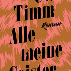 Uwe Timm, alle meine Geister, Büchergilde Gutenberg, 2024