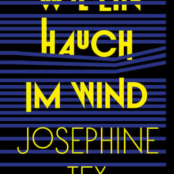 Josephine Tey, Wie ein Hauch im Wind,  Büchergilde Gutenberg, 2025
