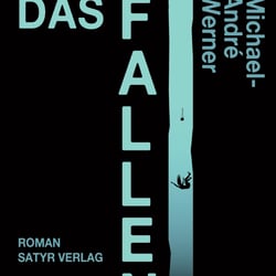 Das Fallen. Cover Design für Satyr Verlag, Berlin.