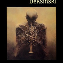 Fantastic Art of Beksinski